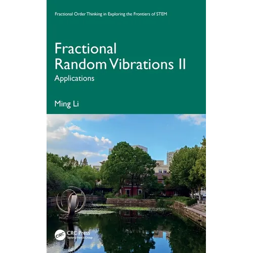 Fractional Random Vibrations II: Applications - Hardcover