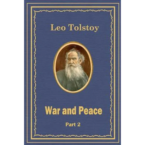 War and Peace Part 2 - Paperback