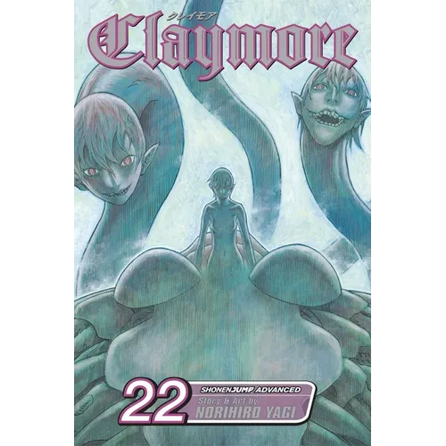 Claymore, Vol. 22: Claws and Fangs of the Abyss - Paperback