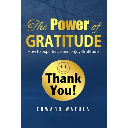The Power of Gratitude: 