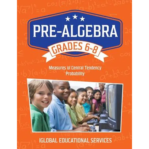 Pre-Algebra: Grades 6-8: Measures of Central Tendency and Probability - Paperback