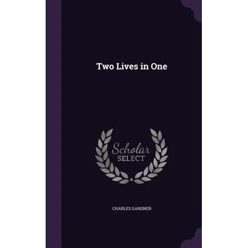 Two Lives in One - Hardcover