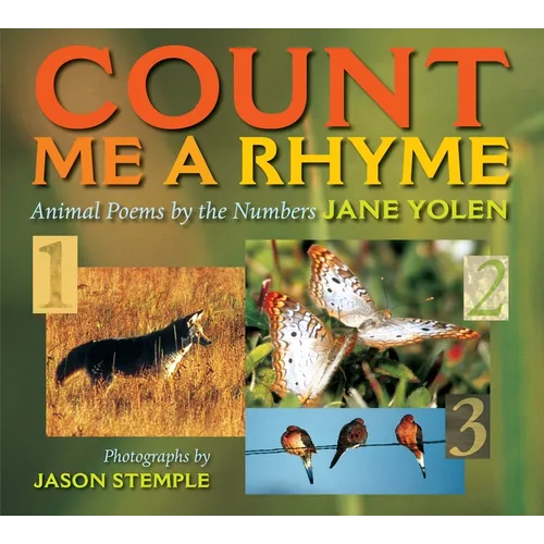 Count Me a Rhyme: Animal Poems by the Numbers - Paperback