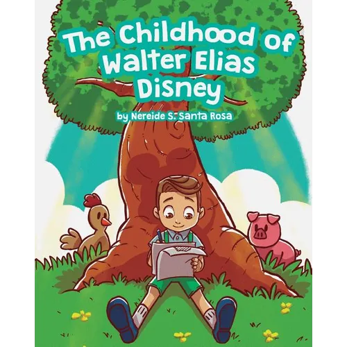 The Childhood of Walter Elias Disney - Paperback