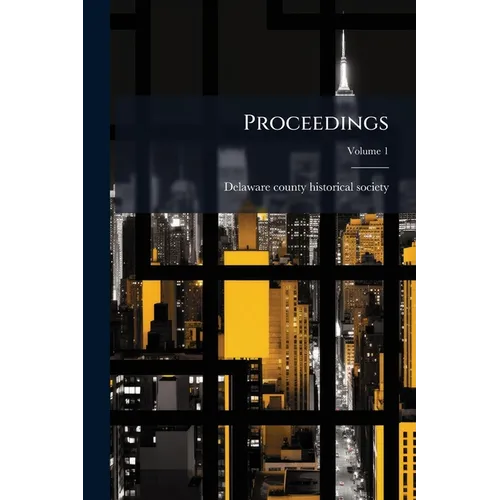 Proceedings; Volume 1 - Paperback