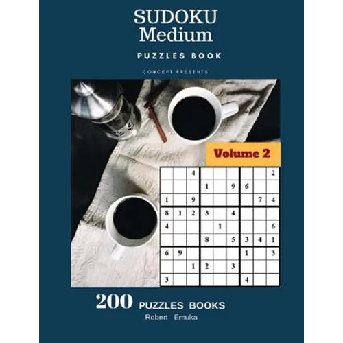 Sudoku Medium Puzzles Book Concept Presents 200 Puzzles Books Volume 2: 200 Puzzles (Medium) - Paperback