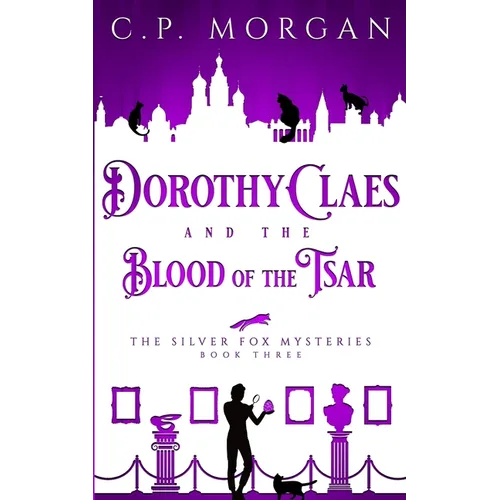 Dorothy Claes: and the Blood of the Tsar - Paperback