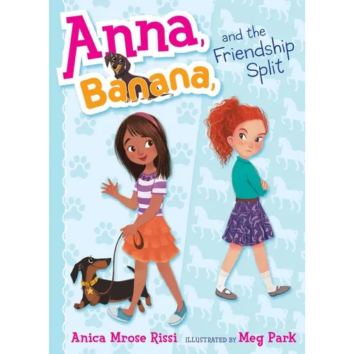 Anna, Banana, and the Friendship Split - Hardcover