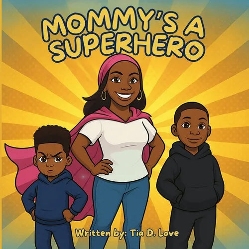 Mommy's A Superhero - Paperback