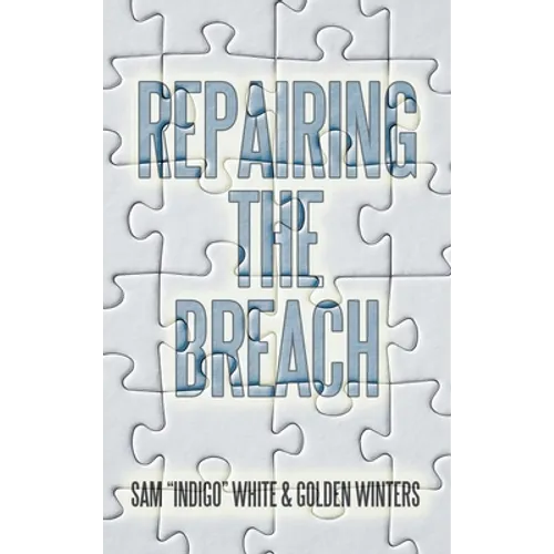 Repairing the Breach - Hardcover