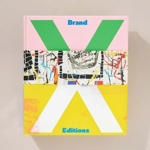 Brand X Editions: Innovation in Screenprinting - Hardcover