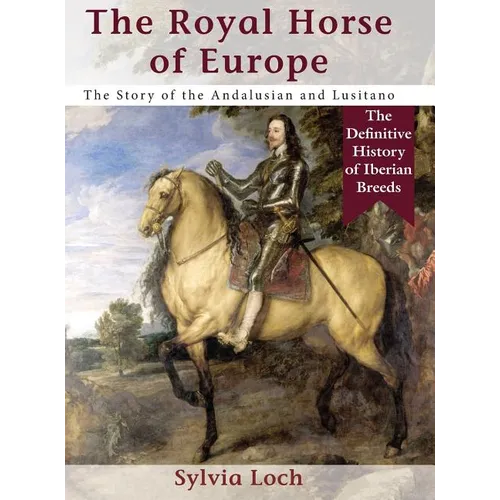 The Royal Horse of Europe (Allen breed series) - Hardcover