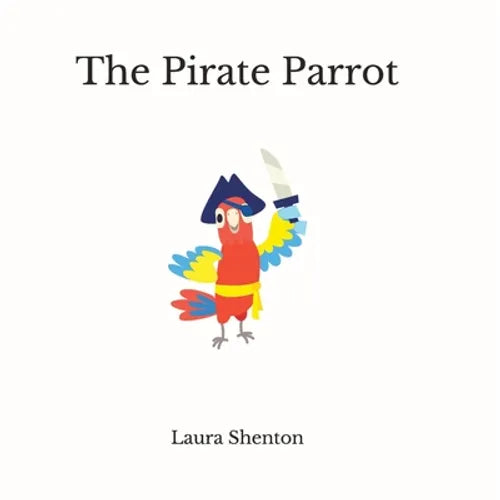The Pirate Parrot - Paperback