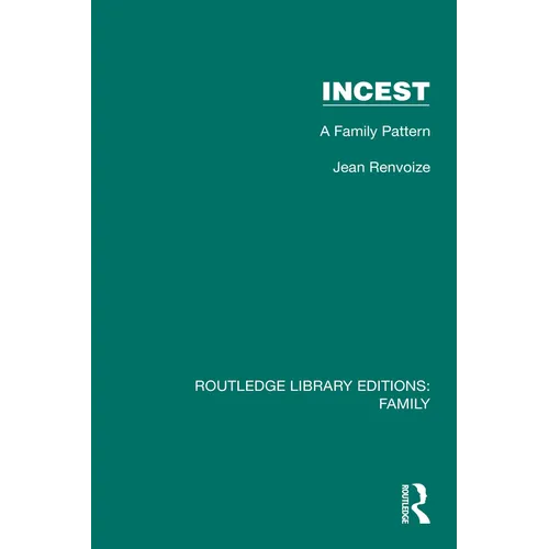 Incest: A Family Pattern - Paperback