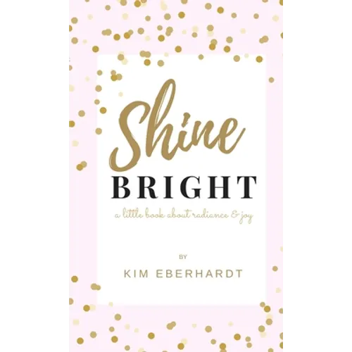 Shine Bright - Paperback
