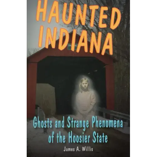 Haunted Indiana