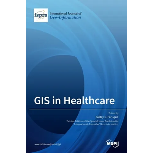 GIS in Healthcare - Hardcover