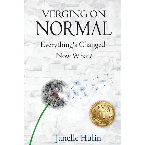 Verging on Normal: Everything's Changed, Now What? - Paperback