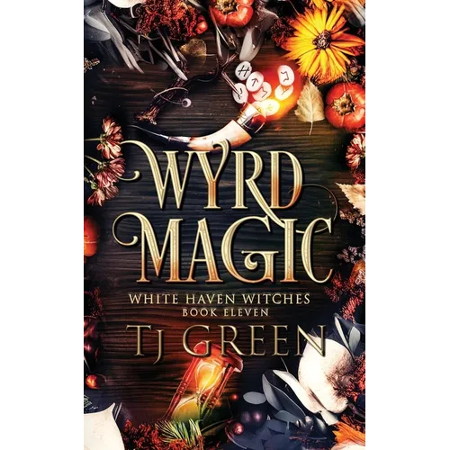 Wyrd Magic: Paranormal Witch Mysteries - Paperback
