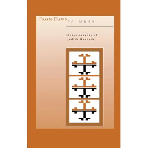 From Dawn To Dusk: Autobiography of Judith Hubback - Hardcover