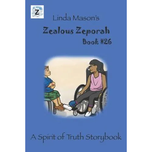 Zealous Zeporah: Book #26 - Paperback