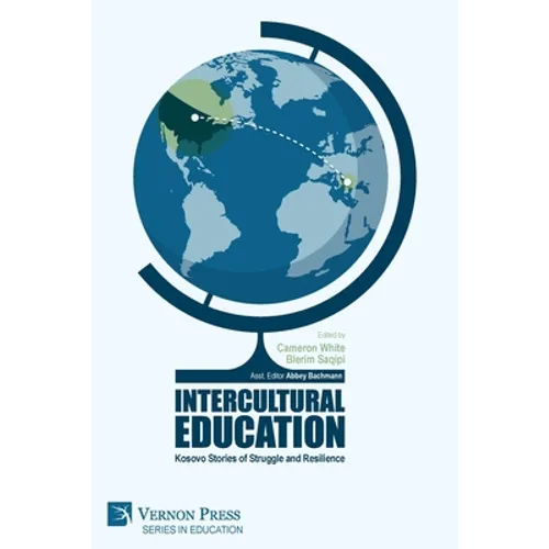 Intercultural Education: Kosovo Stories of Struggle and Resilience - Paperback
