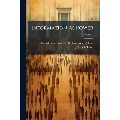 Information As Power - Paperback