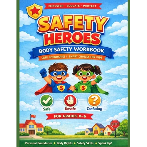 Safety Heroes Body Safety Curriculum Student Workbook - Paperback