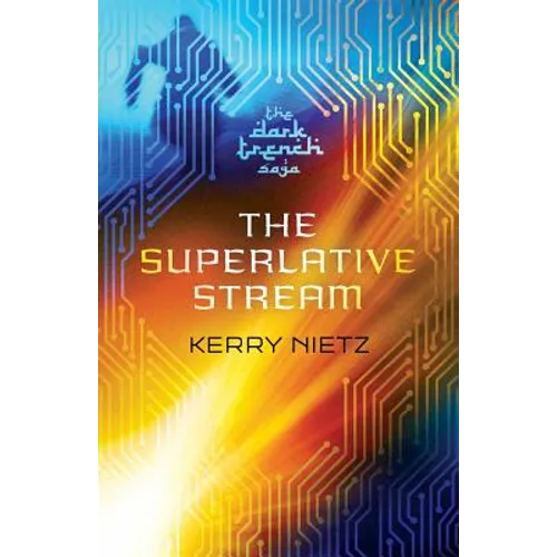 The Superlative Stream - Paperback