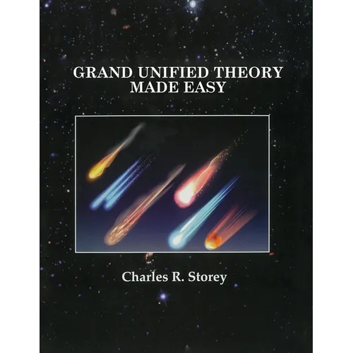 Grand Unified Theory Made Easy - Paperback
