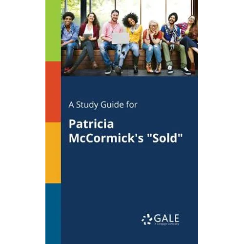 A Study Guide for Patricia McCormick's 