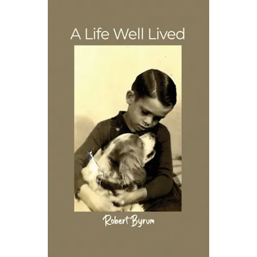 A Life Well Lived - Hardcover