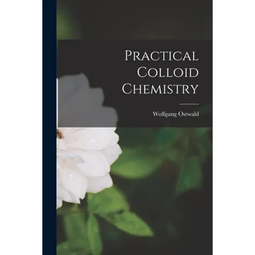 Practical Colloid Chemistry - Paperback