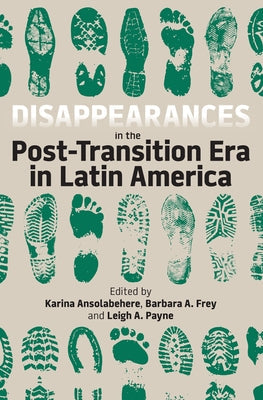 Disappearances in the Post-Transition Era in Latin America - Hardcover