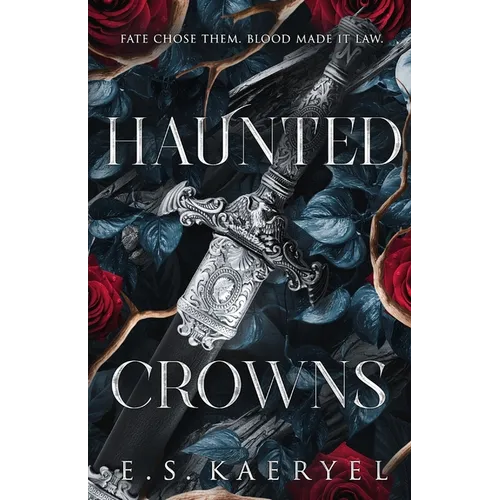 Haunted Crowns: A Dark Fantasy Romance of Forbidden Love, Vampires, and Werewolves - Paperback