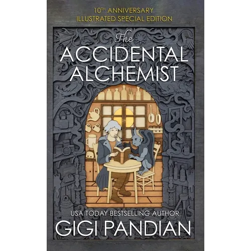 The Accidental Alchemist: An Accidental Alchemist Mystery - Hardcover