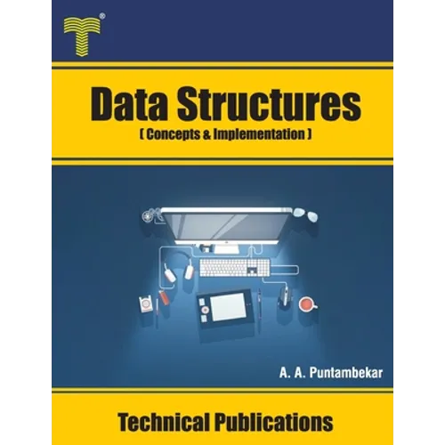 Data Structures: Concepts and Implementation - Paperback