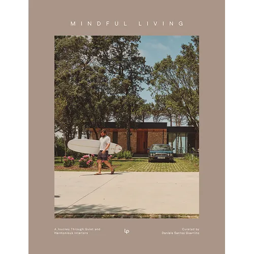 Mindful Living: Quiet and Harmonious Spaces