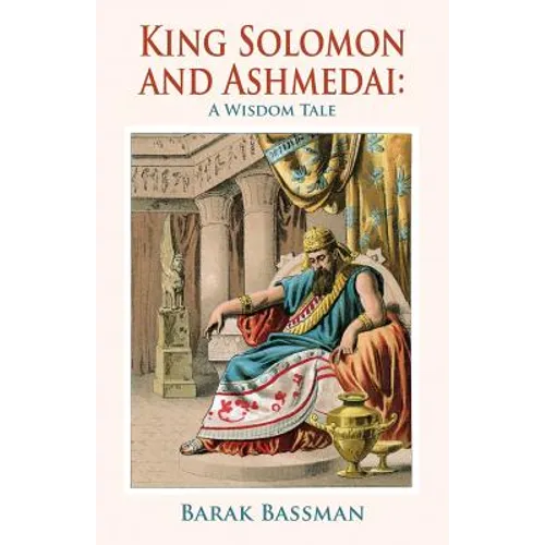 King Solomon and Ashmedai: A Wisdom Tale - Paperback