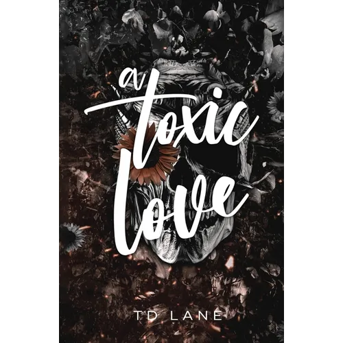 A Toxic Love - Paperback