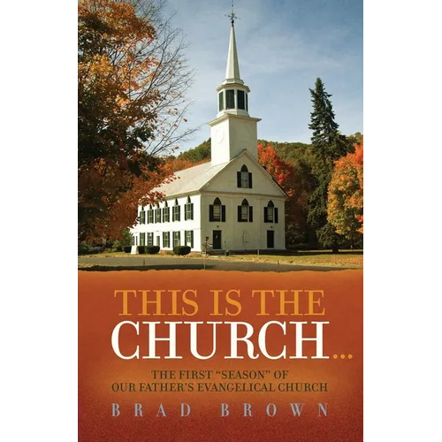 This Is The Church...: The First 