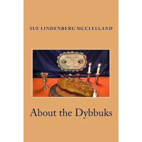 About the Dybbuks: Jewish Historical Fiction From Pittsburgh's Hill District - Paperback