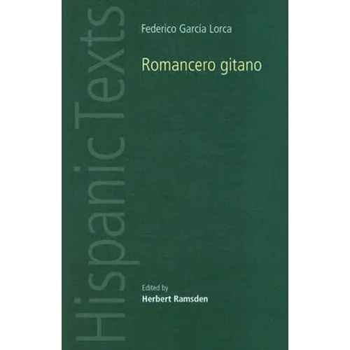 Romancero Gitano: By Frederico García Lorca