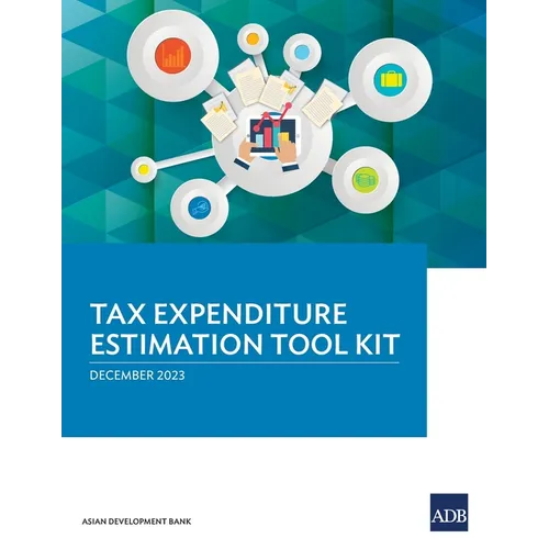Tax Expenditure Estimation Tool Kit - Paperback