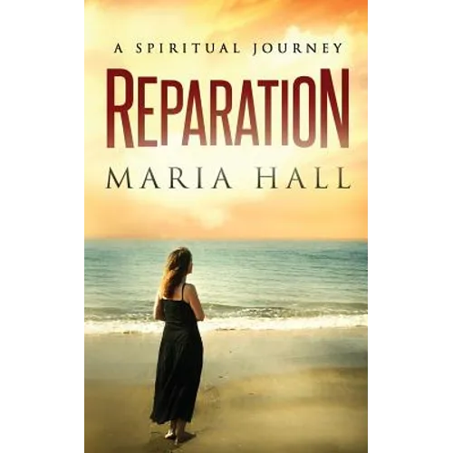 Reparation: A spiritual Journey - Paperback