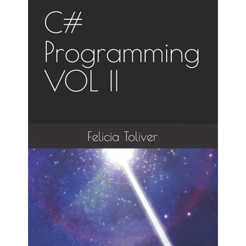 C# Programming VOL II - Paperback