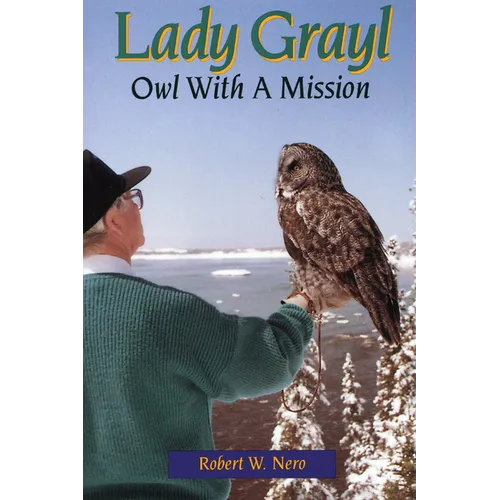 Lady Grayl: Owl with a Mission - Paperback