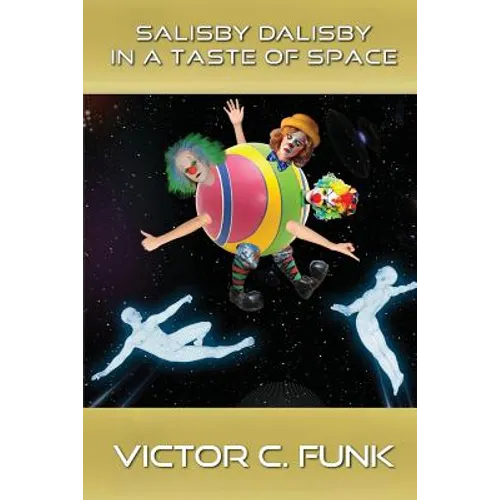 Salisby Dalisby in a Taste of Space - Paperback