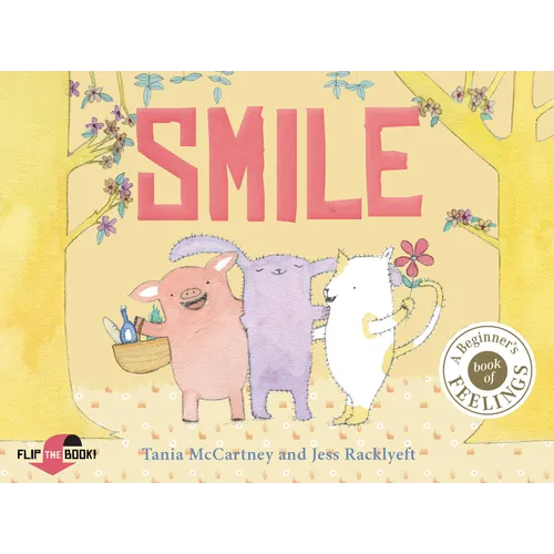Smile Cry: Happy or Sad, Wailing or Glad - How Do You Feel Today? - Hardcover