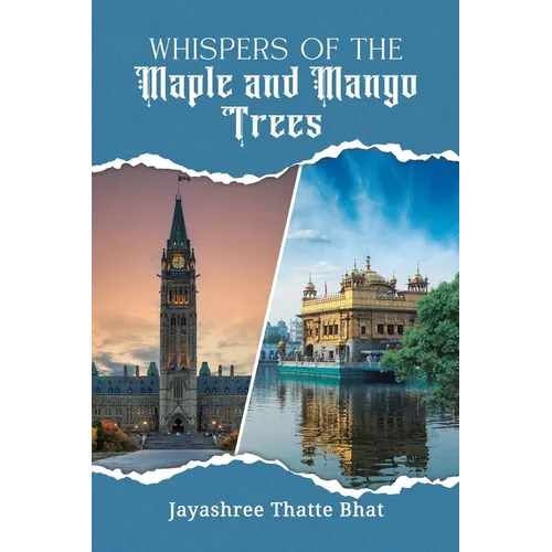 Whispers of the Maple and Mango Trees - Paperback